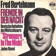 7"BERTELMANN, Fred · Fremde in der Nacht (CV RAR 1964)