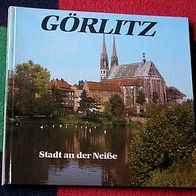 Görlitz - Stadt an der Neiße, Bildband von Rainer Kitte