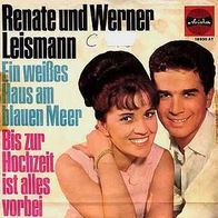 7"LEISMANN, Renate&Werner · Ein weißes Haus am blauen Meer (RAR 1969)