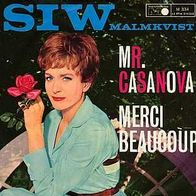 7"MALMKVIST, Siw · Mr. Casanova (RAR 1963)