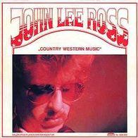 7"ROSS, John Lee · Country Western Music (CV RAR 1986)