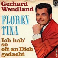 7"WENDLAND, Gerhard · Florentina (CV RAR 1967)