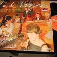 Fritz Schulz-Reichel - In der Bar nebenan - ´63 Polydor 237108 Lp - 1a !