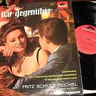 Fritz Schulz-Reichel - In der Bar gegenüber - ´64 Polydor Lp - n. mint !