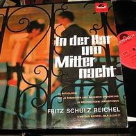 Fritz Schulz-Reichel - In der Bar um Mitternacht - ´66 Polydor Lp - n. mint !