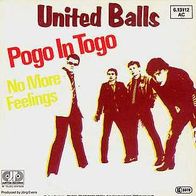 7"UNITED BALLS · Pogo in Togo (RAR 1981)