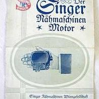 Faltblatt Prospekt * Der Singer Nähmaschinen-Motor *