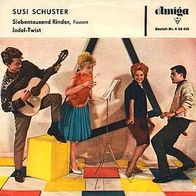 7"SCHUSTER, Susi · Siebentausend Rinder (RAR 1962)