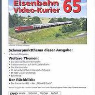 Eisenbahn Video Kurier 65 * * vergriffen - keine Neu-Auflage ! * * DVD