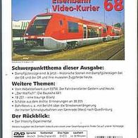 Eisenbahn Video Kurier 68 * * vergiffen - keine Neu-Auflage ! * * DVD