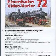 Eisenbahn Video Kurier 72 * * vergriffen - keine Neu-Auflage ! * * DVD