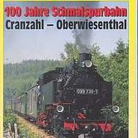 Dampf * * 100 Jahre Cranzahl - Oberwiesenthal * * Eisenbahn * * 750 mm * * VHS