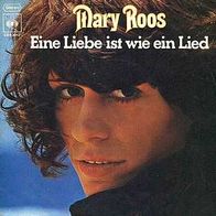 7"ROOS, Mary · Eine Liebe ist wie ein Lied (RAR 1975)