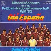 7"SCHANZE, Michael&FUSSBALL-NATIONALMANNSCHAFT · Olé España (RAR 1982)