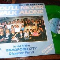 12" You´ll never walk alone (Bradford City Fund) - shiny green vinyl - rar !