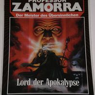 Professor Zamorra (Bastei) Nr. 667 * Lord der Apokalypse* ROBERT LAMONT