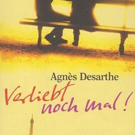 Agnes Desarthe – Verliebt noch mal!!! Fischer TB