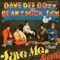7"DAVE DEE, DOZY, BEAKY, ... · Save Me (RAR 1966)