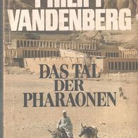 Philipp Vandenberg - Das Tal der Pharaonen Heyne TB