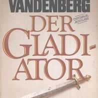 Philipp Vandenberg - Der Gladiator Heyne TB
