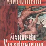 Philipp Vandenberg – Sixtinische Verschwörung Bastei Lübbe