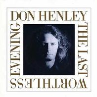 7"HENLEY, Don · The Last Worthless Evening (RAR 1989)