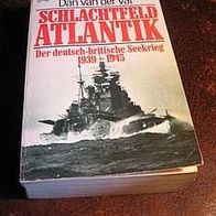 Dan.v.d. Vat -Schlachtfeld Atlantik -dtsch-brit. Seekrieg