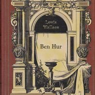 Lewis Wallace – Ben Hur, eine Erzählung aus der Zeit Christi Sammler Edition Weltbild