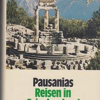 Pausanias – Reisen in Griechenland Delphi Band III Artemis Zürich und München gebunde