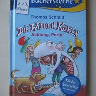 Thomas Schmid: Die Wilden Küken - Achtung, Party!