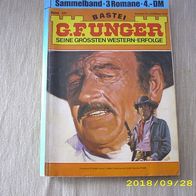G.F. Unger Seine grössten Western Erfolge Sammelband Nr. 121