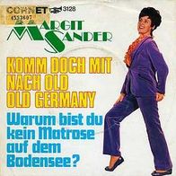 7"SANDER, Margit · Komm doch mit nach Old Old Germany (RAR 1970)