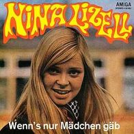 7"LIZELL, Nina · Wenn´s nur Mädchen gäb (RAR 1972)