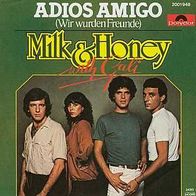 7"MILK&HONEY · Adios Amigo (Wir wurden Freunde) (RAR 1980)