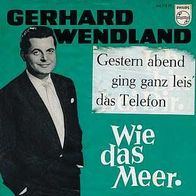 7"WENDLAND, Gerhard · Ich bin bei dir (RAR 1965)