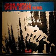 12"MAYALL, John · White Blues King (RAR 1972)