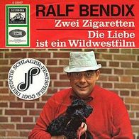 7"BENDIX, Ralf · Zwei Zigaretten (RAR 1965)