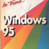 Josef Steuner - Im Trend... Windows 95 Markt TB