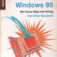 Oliver Bouchard - Sofort im Griff Excel für Windows 95 Beck TB
