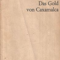 Jakob Wassermann - Das Gold von Caxamalca Reclam Heftchen