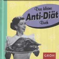 Lilly Brown - Das kleine Anti-Diät Buch - Groh gebunden