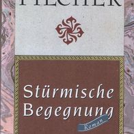 Rosamunde Pilcher - Stürmische Begegnung Bertelsmann gebunden