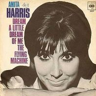 7"HARRIS, Anita · Dream A Little Dream Of Me (RAR 1968)