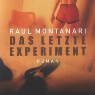Paul Montanari – Das letzte Experiment Ullstein TB