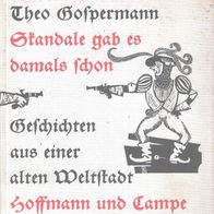 Theo Gospermann - Skandale gab es damals schon. Hoffmann gebunden