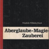 Friedrich-Wilhelm Haack – Aberglaube, Magie, Zauberei – Evangelischer Presseverband f