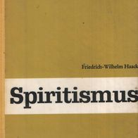 Friedrich-Wilhelm Haack – Spiritismus – Evangelischer Presseverband für Bayern gebun