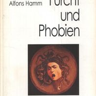 Alfons Hamm – Furcht und Phobien, Psychophysiologische Grundlagen und klinische Anwen