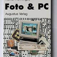 Buch: Foto & PC ein ColorFoto Buch Heiner Henninges