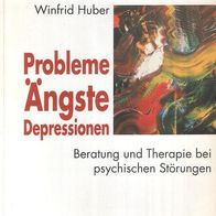 Winfrid Huber – Probleme Ängste Depressionen Hans Huber TB